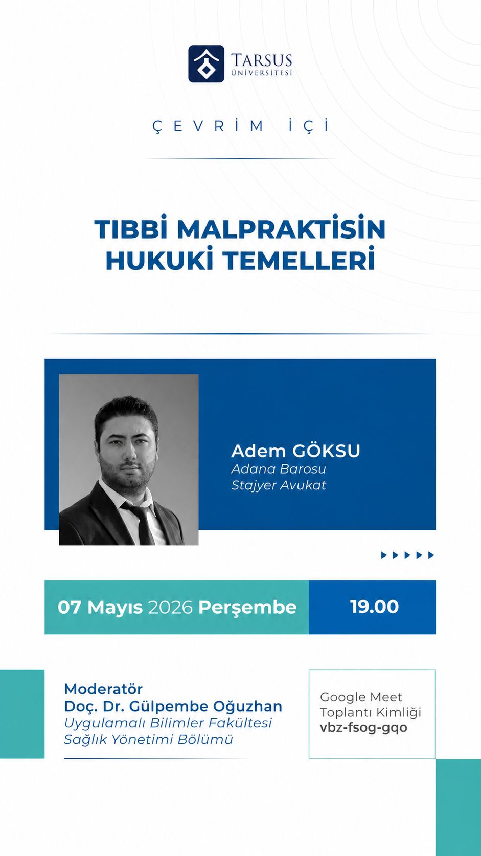 Tıbbi Malpraktisin Hukuki Temelleri Webinarı